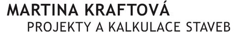 Martina Kraftová – Nabídka projekcí a kalkulací staveb